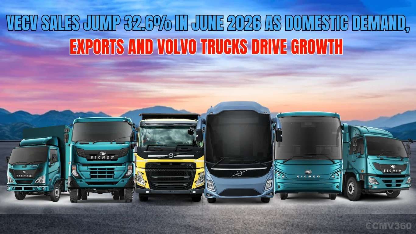 VECV Sales Jump 32.6% in June 2026 as Domestic Demand, Exports and Volvo Trucks Drive Growth